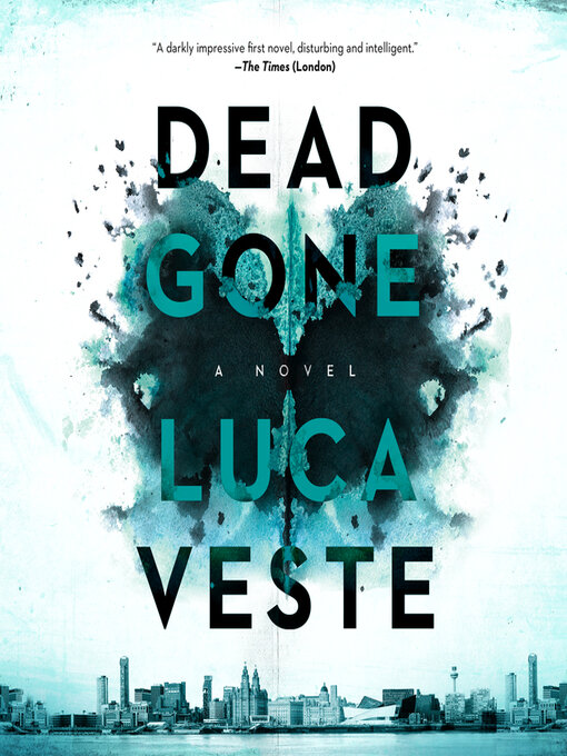 Title details for Dead Gone by Luca Veste - Available